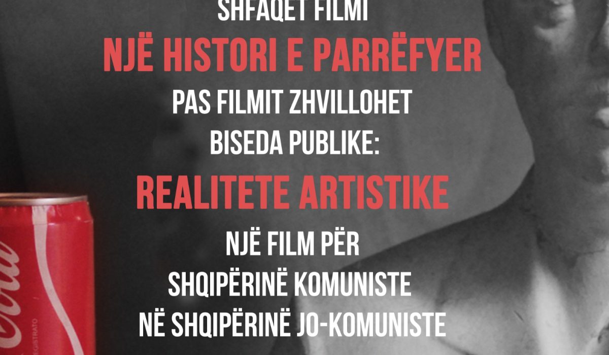 “Një histori e parrëfyer”, filmi për realitetin komunist, në Shqipërinë jo-komuniste